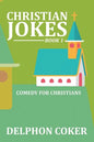 Christian Jokes: Book 1 - Paperback