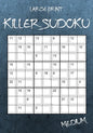Large Print Medium Killer Sudoku: 100 Sumoku Puzzles - Sudoku Variety Puzzle Book - Paperback