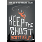 Keep the Ghost - Paperback
