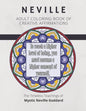 Coloring Book of Creative Affirmations: The Timeless Teachings of Mystic Neville Goddard: Manifesting Miracles Mandalas - Paperback