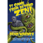 It Came from Beyond Zen!: More Practical Advice from Dogen, Japan's Greatest Zen Master - Paperback