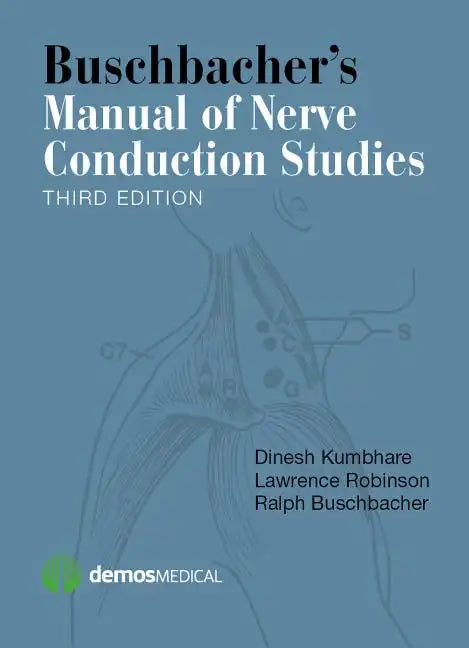 Buschbacher's Manual of Nerve Conduction Studies - Paperback