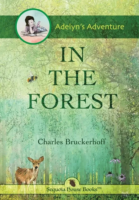 Adelyn's Adventure in the Forest - Hardcover