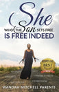 She Who the Son Sets Free - Paperback