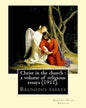 Christ in the church: a volume of religious essays (1911). By: Robert Hugh Benson: Religious essays - Paperback