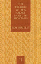 The Trouble with a Short Horse in Montana - Paperback