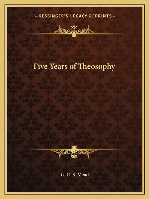 Five Years of Theosophy - Paperback