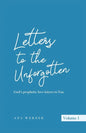 Letters to the Unforgotten: God's prophetic love letters to You - Paperback