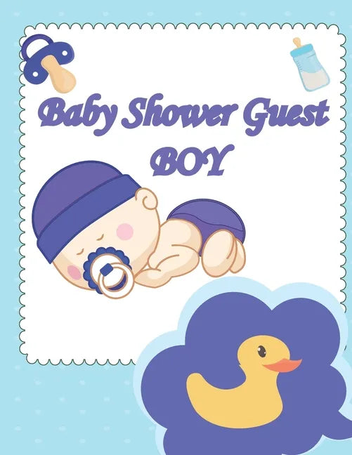 Baby Shower Guest Boy book: Best wishes for baby, and advice for parents, guest names.beautiful cover design 8,5X11 in - Paperback