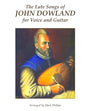 The Lute Songs of John Dowland for Voice and Guitar - Paperback