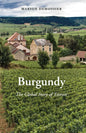 Burgundy: The Global Story of Terroir - Paperback