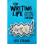 The Writing Life: Reflections, Recollections, And a Lot of Cursing - Paperback