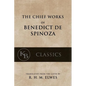 The Chief Works of Benedict de Spinoza: Volumes 1 and 2 - Paperback