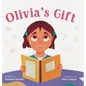 Olivia's Gift - Hardcover
