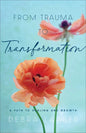 From Trauma to Transformation - Hardcover
