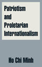 Patriotism and Proletarian Internationalism - Paperback