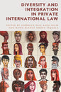 Diversity and Integration in Private International Law - Paperback