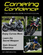 Cornering Confidence: The Formula for 100% Control in Curves - Paperback