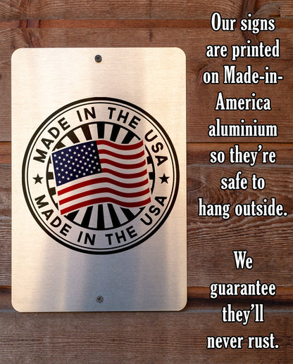 Beer Always Tastes Better in the Garage - Metal Sign