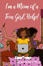 I'm a Mom of a Teen Girl, Help! - Paperback
