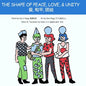 The Shape of Love, Peace and Unity 爱, 和平, 团结: Chinese-English edition 中英文对照 - Paperback