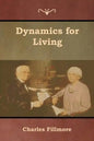 Dynamics for Living - Paperback