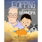 Popping Good Times with Grandpa - Paperback