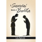 A Samurai Meets a Buddha - Hardcover