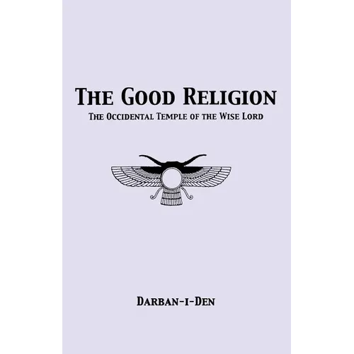 The Good Religion - Paperback