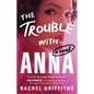 The Trouble with Anna - Paperback