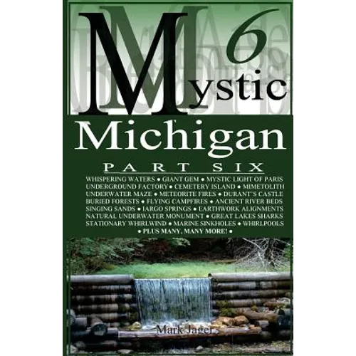 Mystic Michigan Part 6 - Paperback