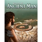 The Secrets of Ancient Man: Revelations from the Ruins - Hardcover