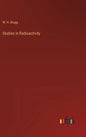 Studies in Radioactivity - Hardcover