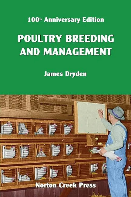 Poultry Breeding and Management: The Origin of the 300-Egg Hen - Paperback