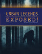 Urban Legends Exposed! - Hardcover