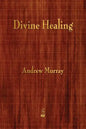 Divine Healing - Paperback