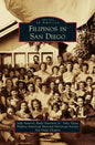 Filipinos in San Diego - Hardcover
