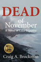 Dead of November: A Novel of Lake Superior - Paperback