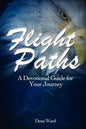 Flight Paths: A Devotional Guide for Your Journey - Paperback