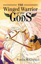 The Winged Warrior of the Gods: Book 1 - Paperback