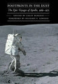 Footprints in the Dust: The Epic Voyages of Apollo, 1969-1975 - Hardcover