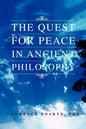 The Quest for Peace in Ancient Philosophy - Paperback