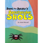 Sami the Spider's Spectacular Shoes - Hardcover