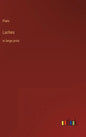 Laches: in large print - Hardcover