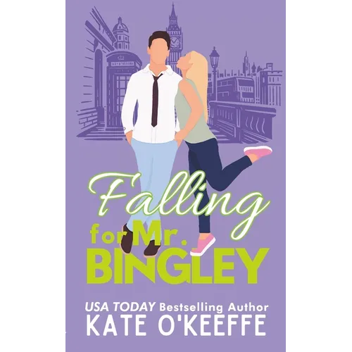 Falling for Mr. Bingley: A sweet and funny romantic comedy novella - Paperback