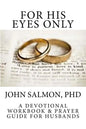 For His Eyes Only - Paperback
