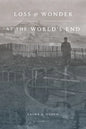 Loss and Wonder at the World's End - Paperback