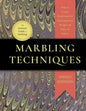 Marbling Techniques: How to Create Traditional and Contemporary Designs on Paper and Fabric - Paperback