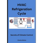 HVAC Refrigeration Cycles - Paperback