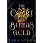 The Court that Bleeds Gold - Paperback